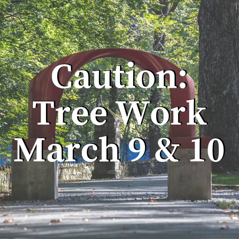 The iconic red arch sculpture on the Karl Stirner Arts Trail in Easton, Pennsylvania, backgrounds the words, Caution: Tree Work March 9 & 10.